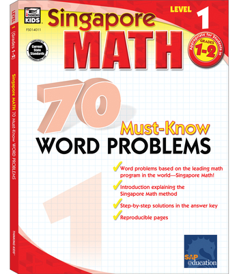 70 Must-Know Word Problems, Grades 1 - 2: Volume 6 - Singapore Asian Publishers (Compiled by), and Carson Dellosa Education (Compiled by)
