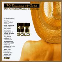 70 Ounces of Gold: Country Gold - Various Artists