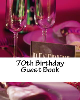 70th Birthday Guest Book: Celebration Memory Book, 50 pages white - Ragid De