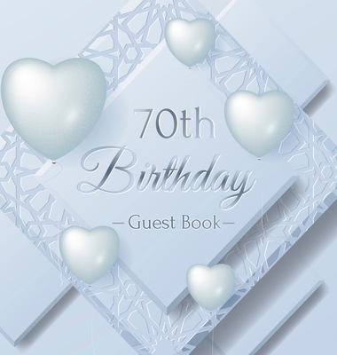 70th Birthday Guest Book: Keepsake Gift for Men and Women Turning 70 - Hardback with Funny Ice Sheet-Frozen Cover Themed Decorations & Supplies, Personalized Wishes, Sign-in, Gift Log, Photo Pages - Lukesun, Luis