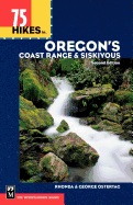 75 Hikes in Oregon's Coast Range and Siskiyous