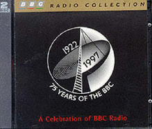 75 Years of the BBC: A Celebration of BBC Radio
