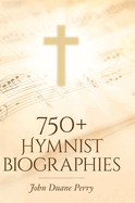 750] Hymnist Biographies