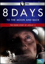 8 Days: To the Moon and Back