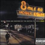 8 Mile [Original Motion Picture Soundtrack]
