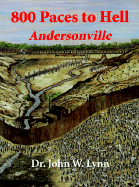 800 Paces to Hell: Andersonville