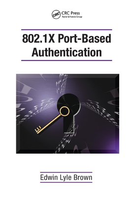 802.1X Port-Based Authentication - Brown, Edwin Lyle