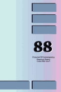88: A Journal of Contemporary American Poetry - Issue 4
