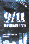 9/11 the Ultimate Truth [Import] - Laura Knight-Jadczyk; Joe Quinn
