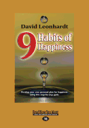 9 Habits of Happiness: Create and Climb Your Own Stairway to Heaven