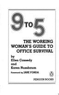 9 to 5: Working Women - Cassedy, Ellen, and Nussbaum, Bruce