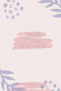 90-Day Focus Planner: Amazing and effective 90 day planner with One Day Per Page that Tracks Your Daily Tasks, Mood and Learnings Daily Goals Alongside Your Daily To-Do Lists A Perfect Daily Planner for Professionals, Moms and Women.