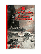 90 Day Wonder - Darkness Remembered