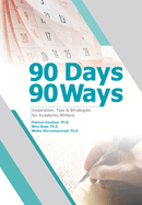 90 Days, 90 Ways: Inspiration, Tips & Strategies for Academic Writers