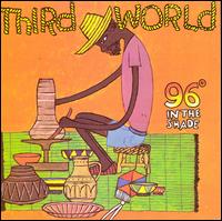 96 in the Shade - Third World