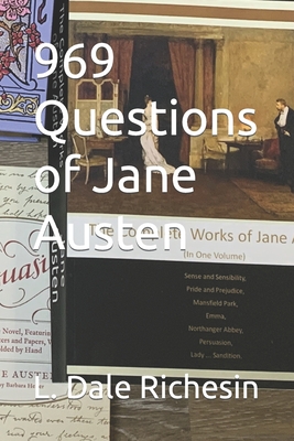 969 Questions of Jane Austen - Richesin, L Dale