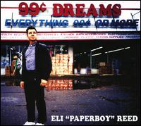 99 Cent Dreams - Eli Paperboy Reed