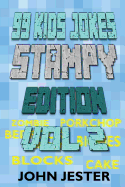 99 Kids Jokes - Stampy Edition Vol 2