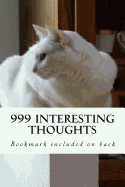 999 Interesting Thoughts