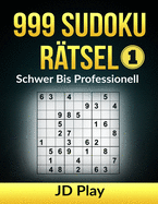 999 Sudoku R?tsel Schwer bis Professionell 1