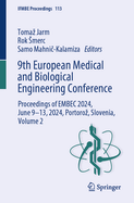 9th European Medical and Biological Engineering Conference: Proceedings of EMBEC 2024, June 9-13, 2024, Portoroz, Slovenia, Volume 2