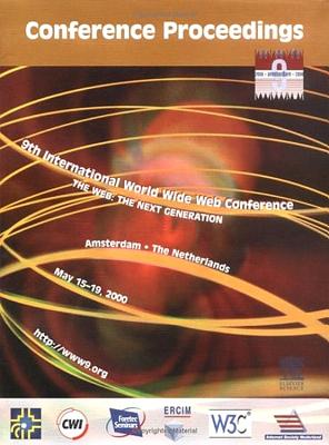 9th International World Wide Web Conference: The Web: The Next Generation - Luisa, Bozzano G