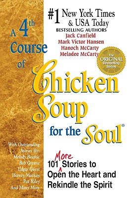 A 4th Course of Chicken Soup for the Soul - 
