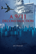 A 9/11 Deconstruction