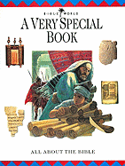 A A Very Special Book: All about the Bible
