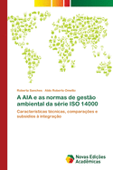 A AIA e as normas de gest?o ambiental da s?rie ISO 14000