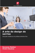 A arte do design do sorriso