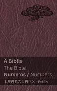 A B?blia (Nmeros) / The Bible (Numbers): Tranzlaty Deutsch Portugu?s