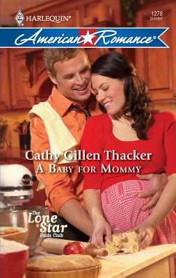 A Baby for Mommy - Thacker, Cathy Gillen