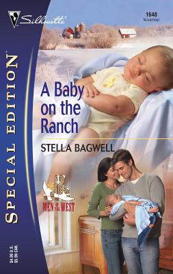 A Baby on the Ranch - Bagwell, Stella