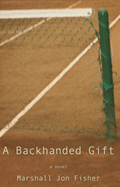 A Backhanded Gift