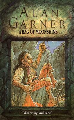 A Bag Of Moonshine - Garner, Alan