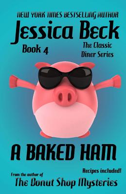 A Baked Ham - Beck, Jessica