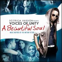 A Beautiful Soul - Deitrick Haddon Presents Voices of Unity