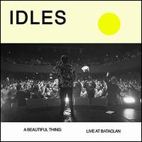 A Beautiful Thing: Idles Live at Le Bataclan - Idles