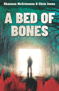 A Bed of Bones