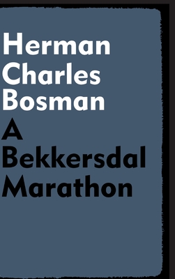 A Bekkersdal Marathon - Bosman, Herman Charles