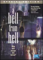A Bell From Hell [Special Edition]