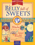 A Belly Full of Sweets: Hindu Tales of Inner Wealth with Cards and Posters