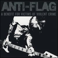 A Benefit for Victims of Violent Crime - Anti-Flag