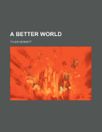 A Better World