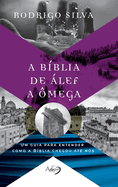 A Biblia de ALEF a Omega