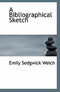 A Bibliographical Sketch