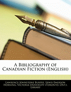 A Bibliography of Canadian Fiction (English)