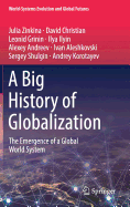 A Big History of Globalization: The Emergence of a Global World System