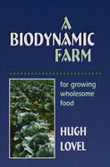 A Biodynamic Farm - Lovel, Hugh